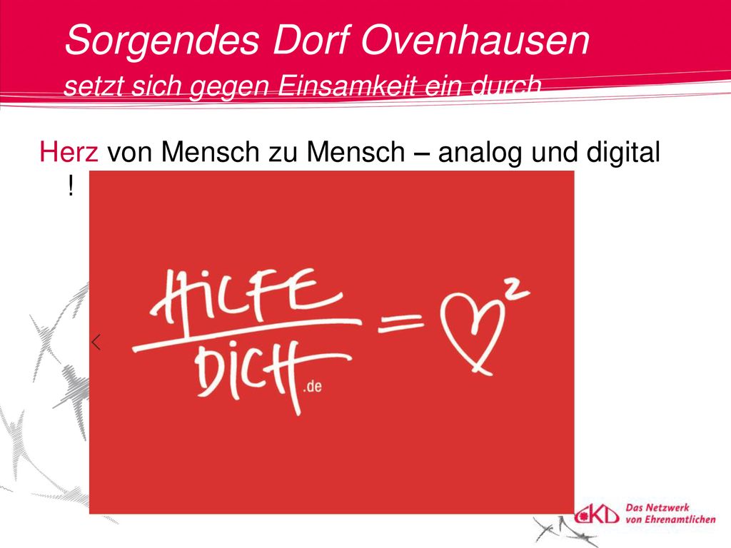 Sorgendes Dorf Ovenhausen setzt sich gegen Einsamkeit ein durch
