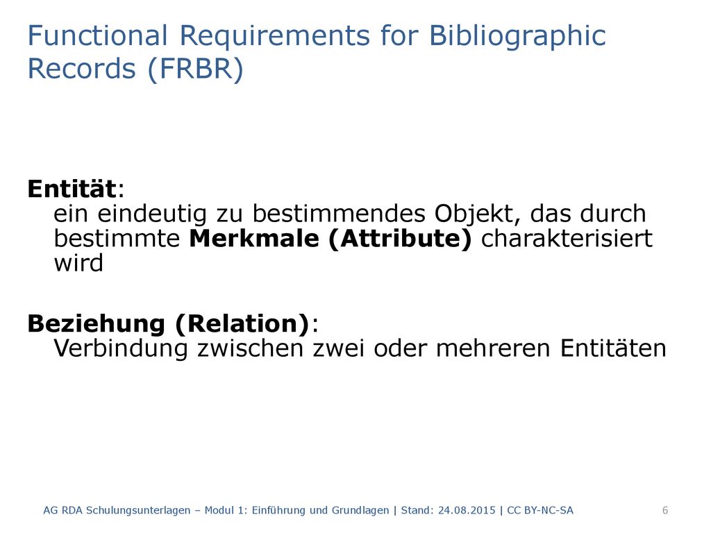Functional Requirements for Bibliographic Records (FRBR)