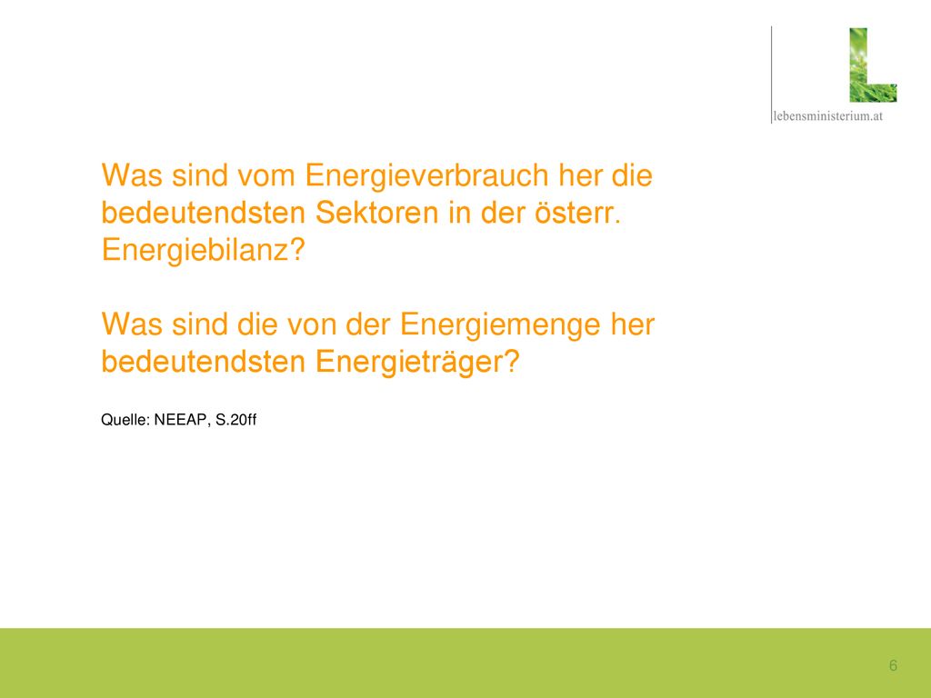 Was sind vom Energieverbrauch her die bedeutendsten Sektoren in der österr.