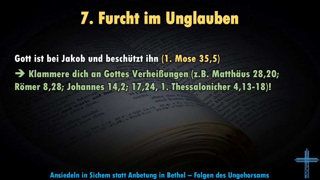 Ansiedeln in Sichem statt Anbetung in Bethel – Folgen des Ungehorsams