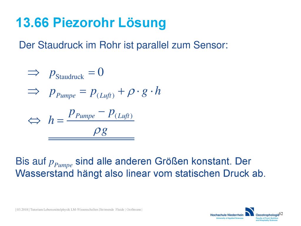 13.66 Piezorohr Lösung Der Staudruck im Rohr ist parallel zum Sensor: