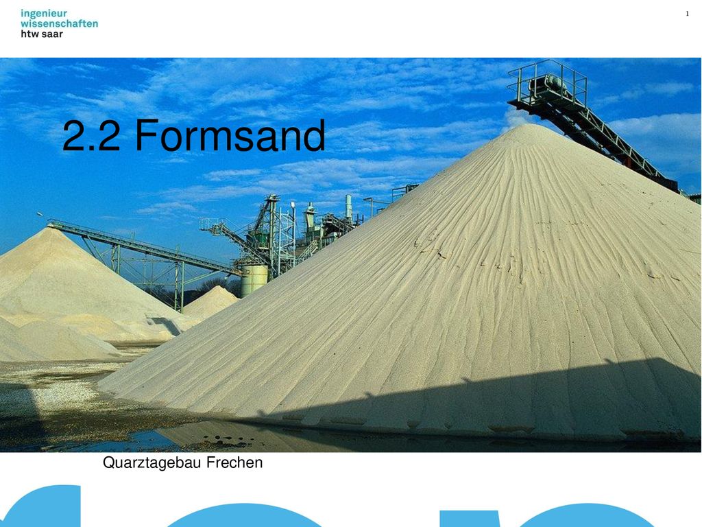 2.2 Formsand Quarztagebau Frechen