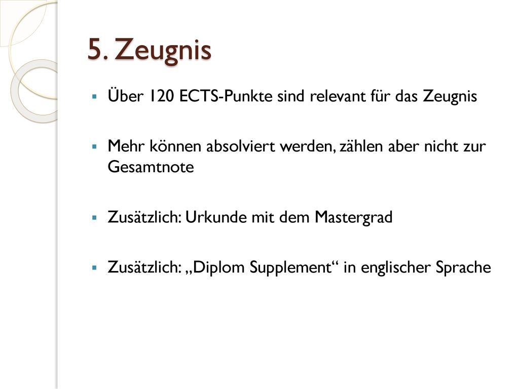 5. Zeugnis Über 120 ECTS-Punkte sind relevant für das Zeugnis