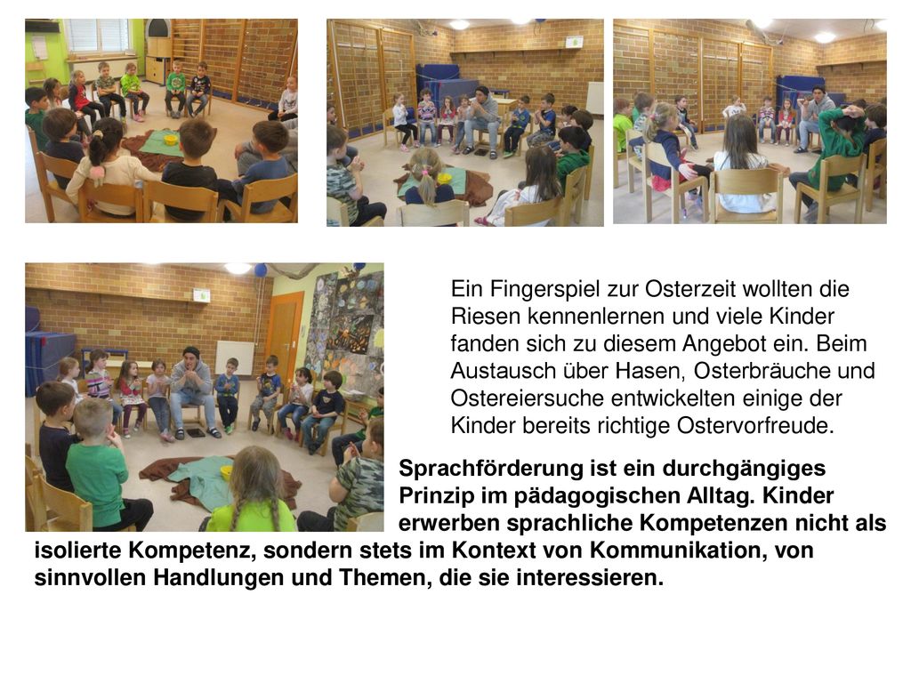 Ein Fingerspiel zur Osterzeit wollten die Riesen kennenlernen und viele Kinder fanden sich zu diesem Angebot ein. Beim Austausch über Hasen, Osterbräuche und Ostereiersuche entwickelten einige der Kinder bereits richtige Ostervorfreude.