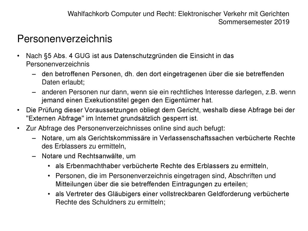 Personenverzeichnis Nach §5 Abs. 4 GUG ist aus Datenschutzgründen die Einsicht in das Personenverzeichnis.