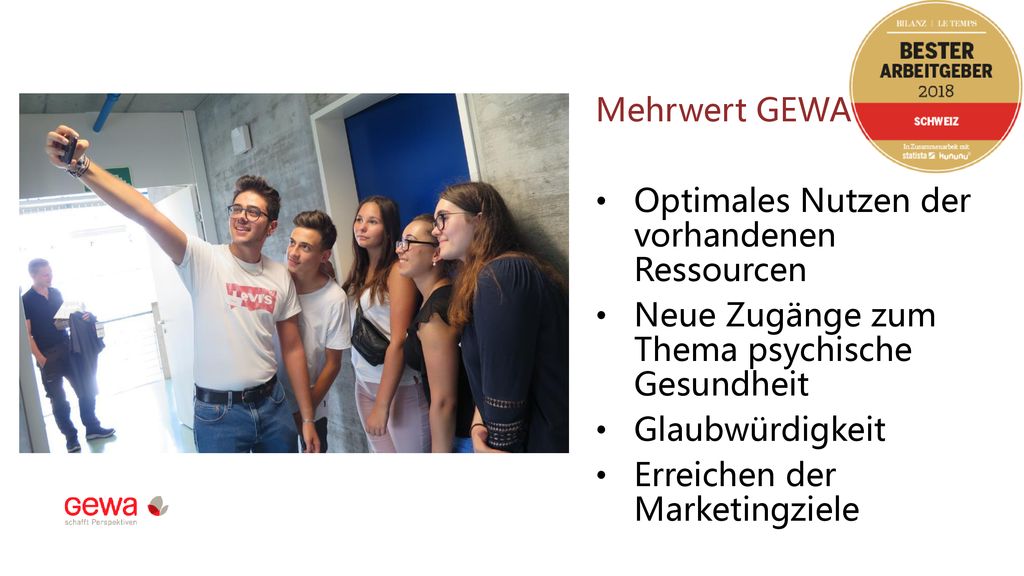 Mehrwert GEWA Optimales Nutzen der vorhandenen Ressourcen. Neue Zugänge zum Thema psychische Gesundheit.