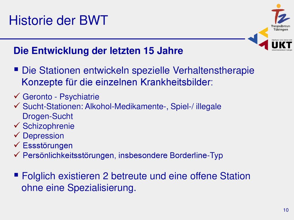 Historie der BWT Die Entwicklung der letzten 15 Jahre