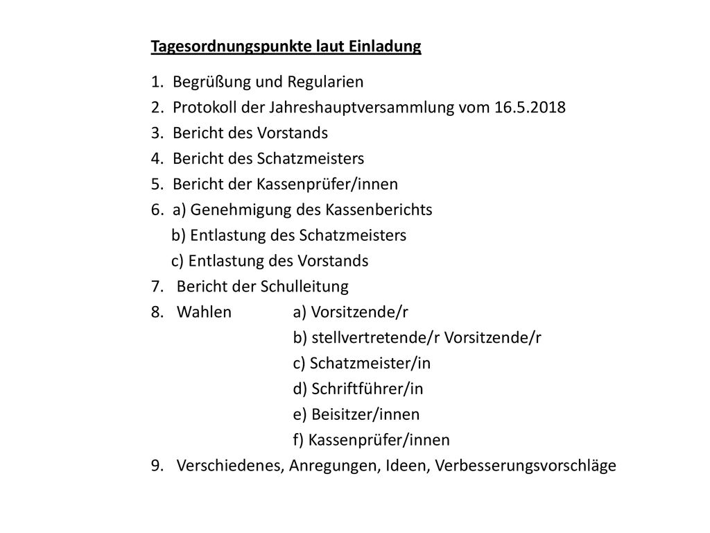 Tagesordnungspunkte laut Einladung 1. Begrüßung und Regularien 2
