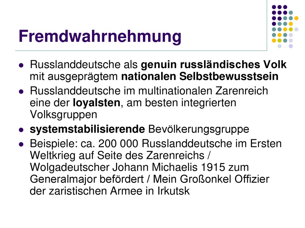 Fremdwahrnehmung Russlanddeutsche als genuin russländisches Volk mit ausgeprägtem nationalen Selbstbewusstsein.