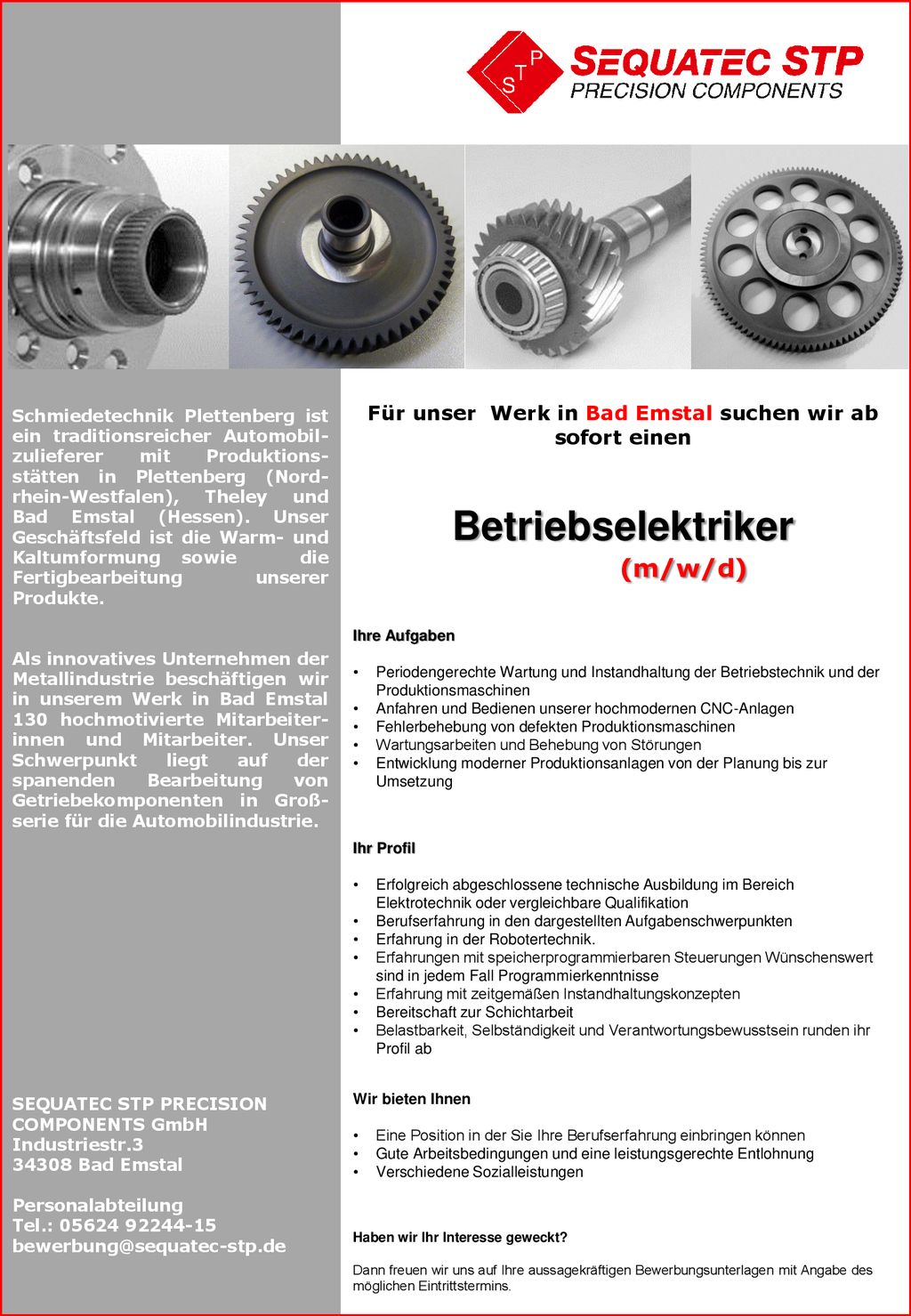 Für unser Werk in Bad Emstal suchen wir ab sofort einen