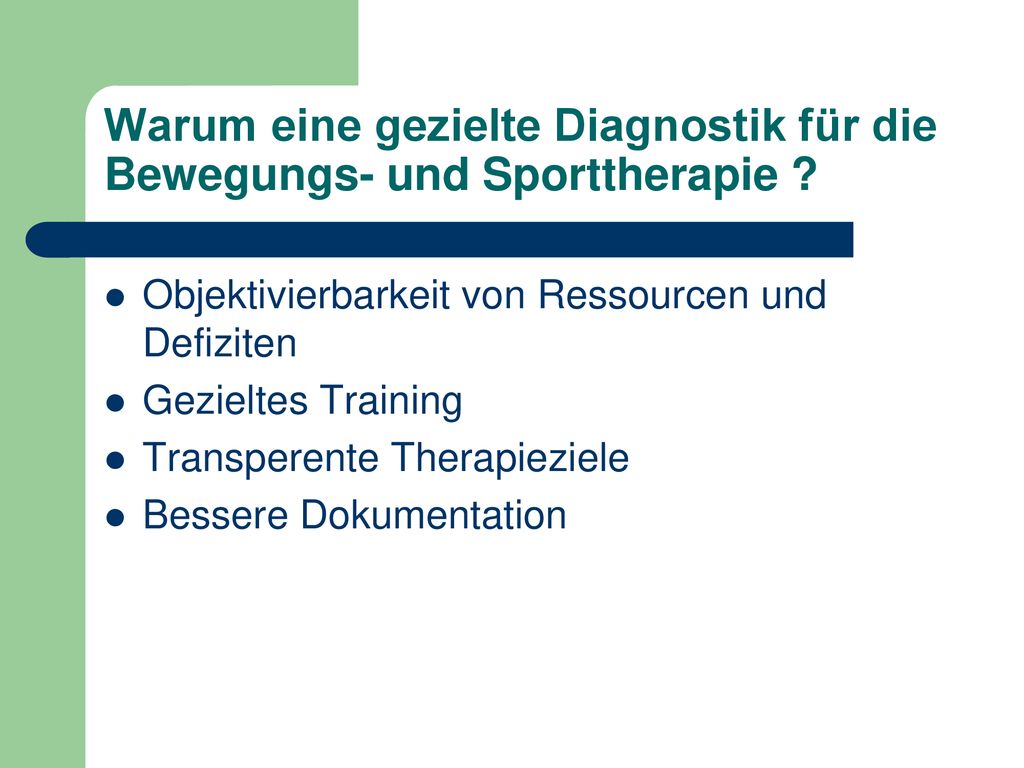 Warum eine gezielte Diagnostik für die Bewegungs- und Sporttherapie