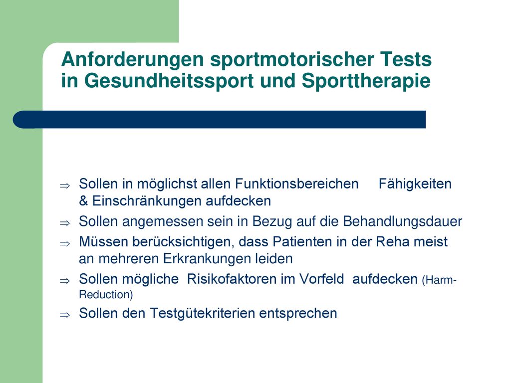 Anforderungen sportmotorischer Tests in Gesundheitssport und Sporttherapie