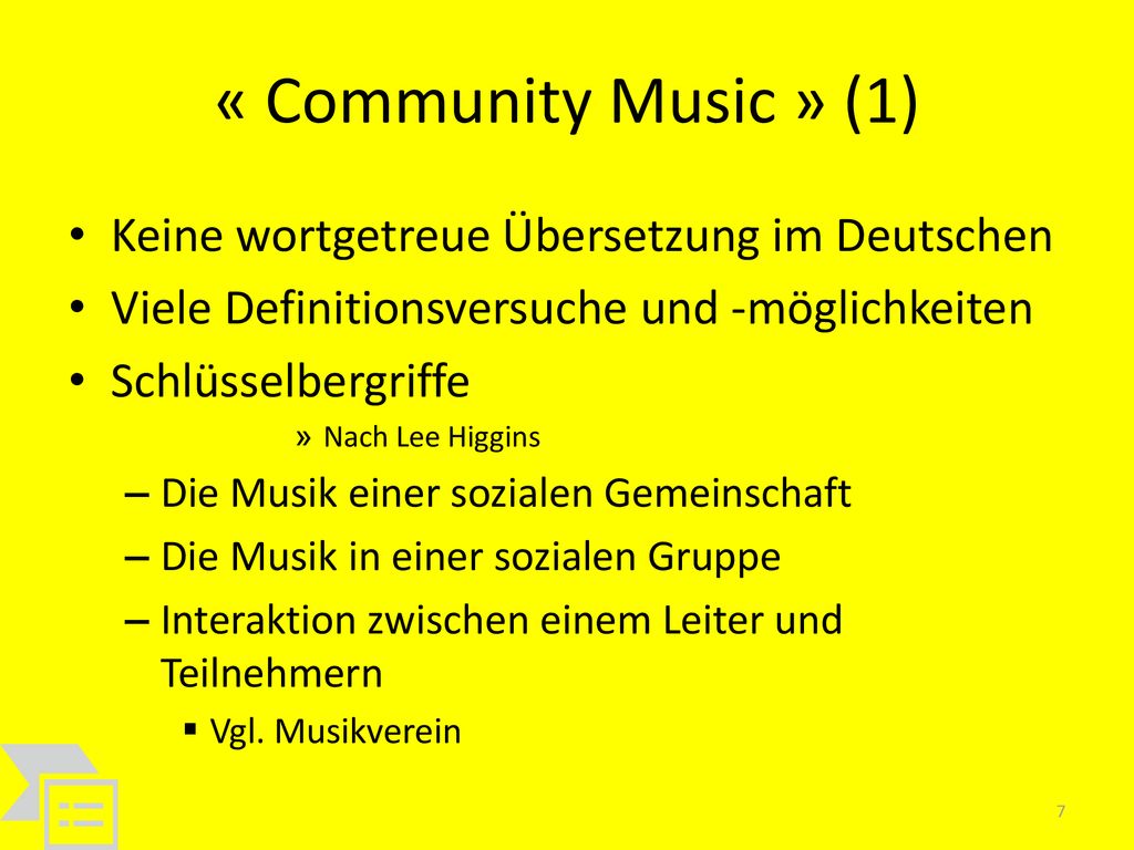 « Community Music » (1) Keine wortgetreue Übersetzung im Deutschen