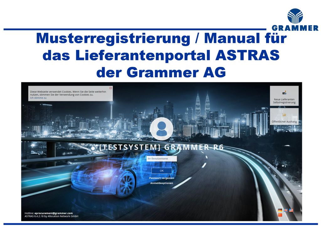 Musterregistrierung / Manual für das Lieferantenportal ASTRAS der Grammer AG