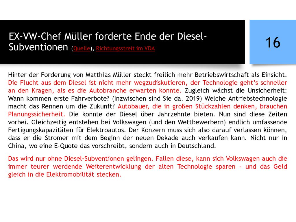 EX-VW-Chef Müller forderte Ende der Diesel-Subventionen (Quelle), Richtungsstreit im VDA