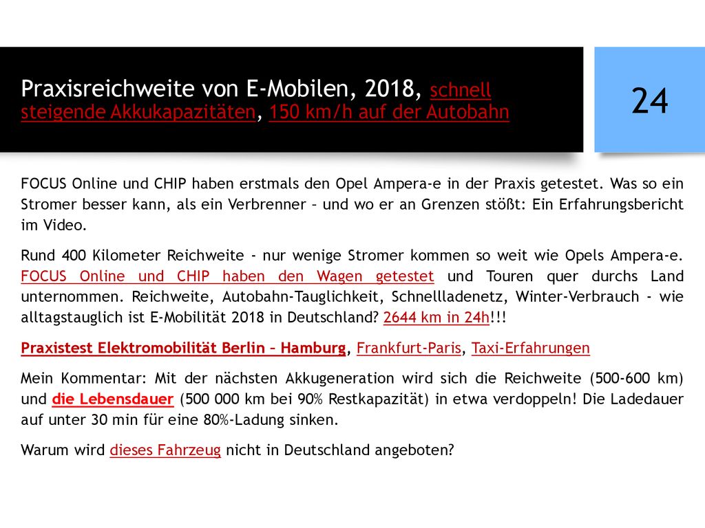 Praxisreichweite von E-Mobilen, 2018, schnell steigende Akkukapazitäten, 150 km/h auf der Autobahn