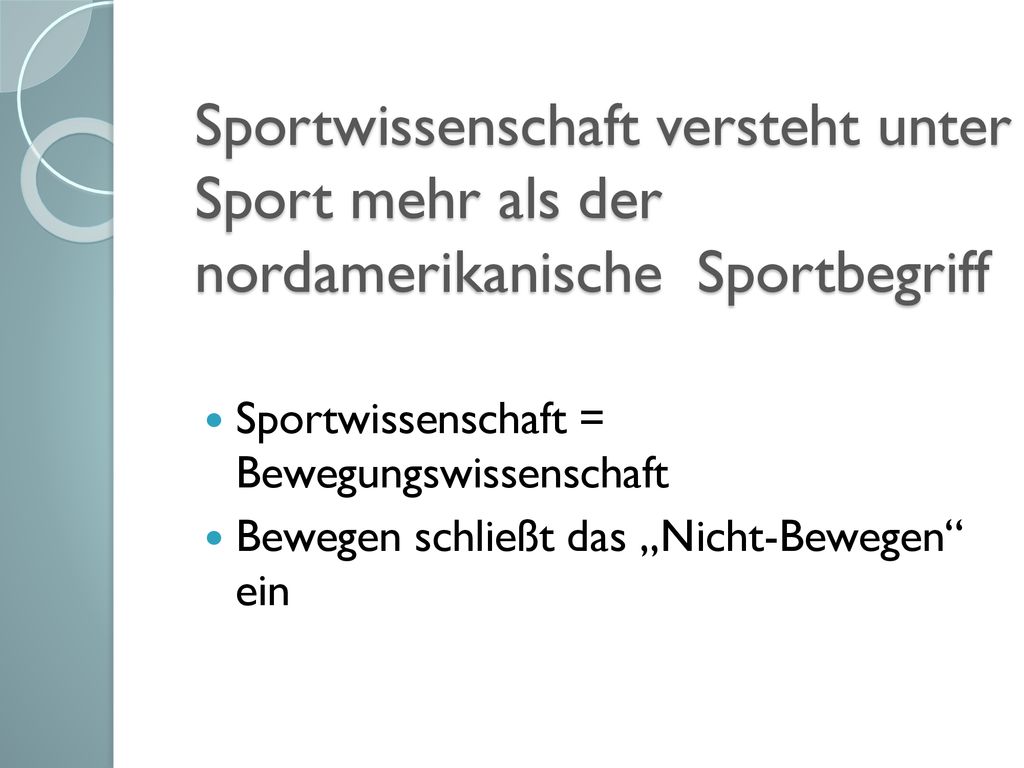 Sportwissenschaft versteht unter Sport mehr als der nordamerikanische Sportbegriff