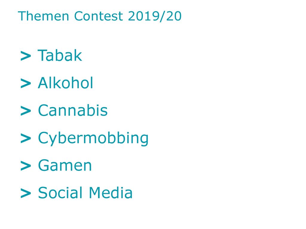 > Tabak > Alkohol > Cannabis > Cybermobbing > Gamen