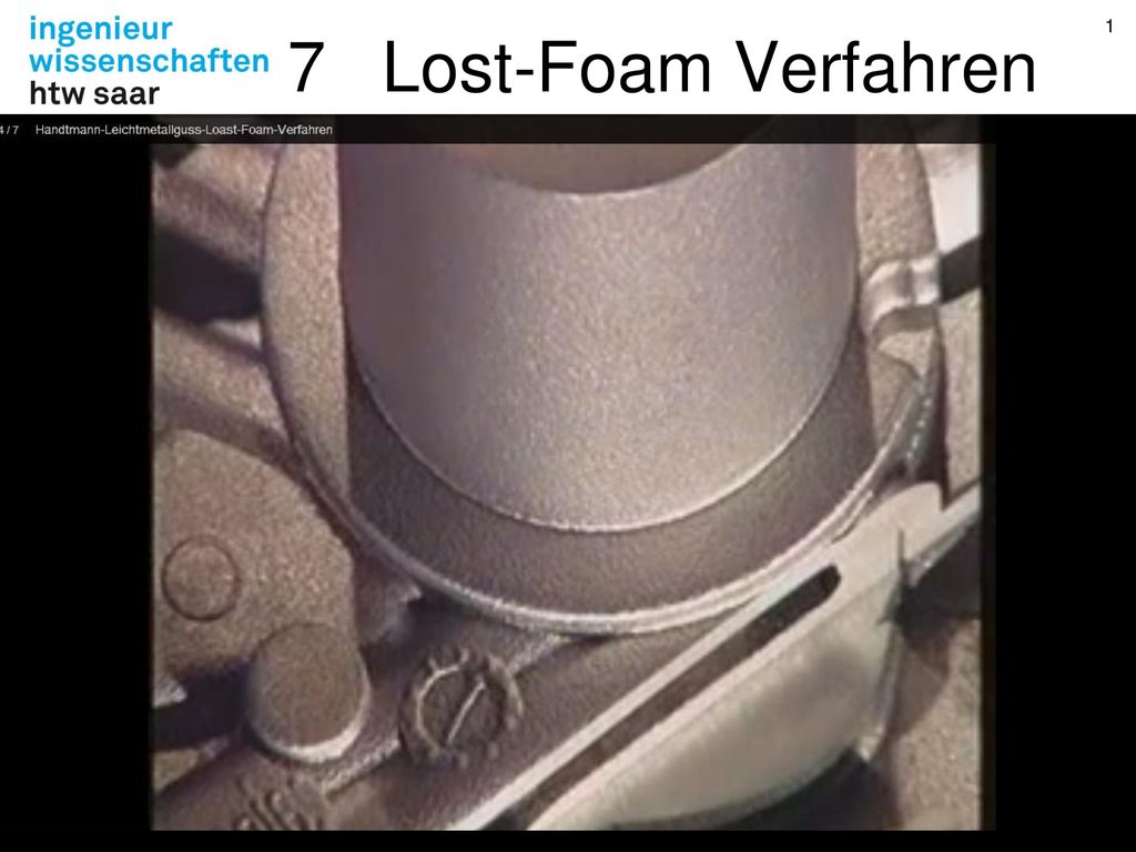 7 Lost-Foam Verfahren GTP Schäfer Giesstechnische Produkte GmbH Benzstraße Grevenbroich