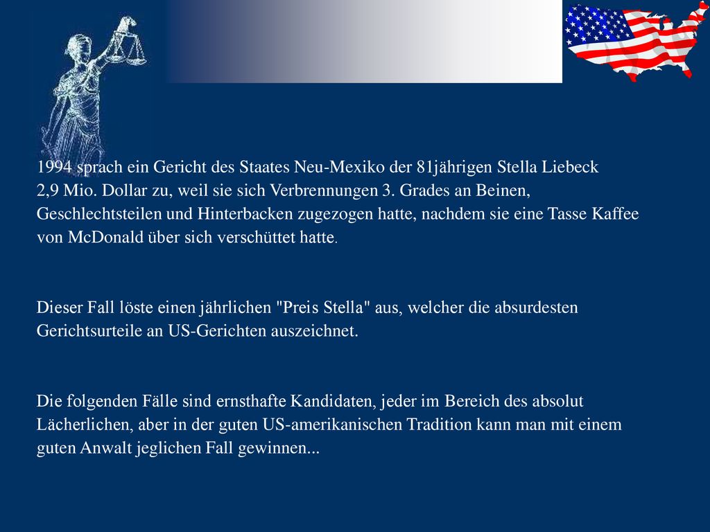 1994 sprach ein Gericht des Staates Neu-Mexiko der 81jährigen Stella Liebeck