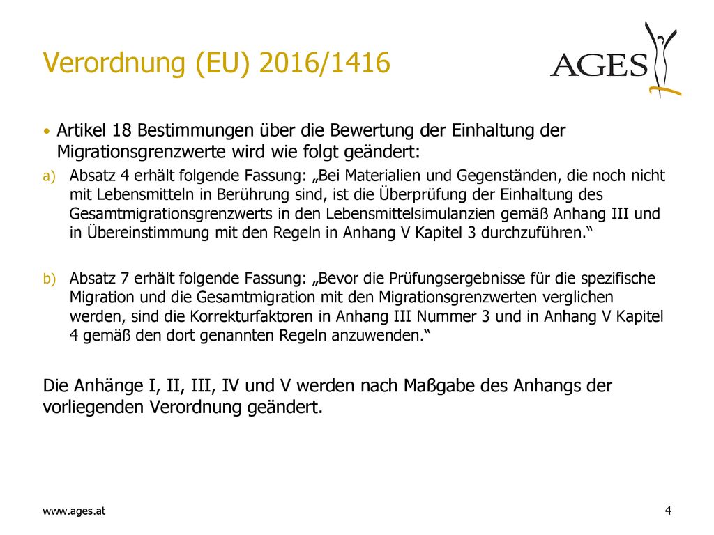 Verordnung (EU) 2016/1416 Artikel 18 Bestimmungen über die Bewertung der Einhaltung der Migrationsgrenzwerte wird wie folgt geändert: