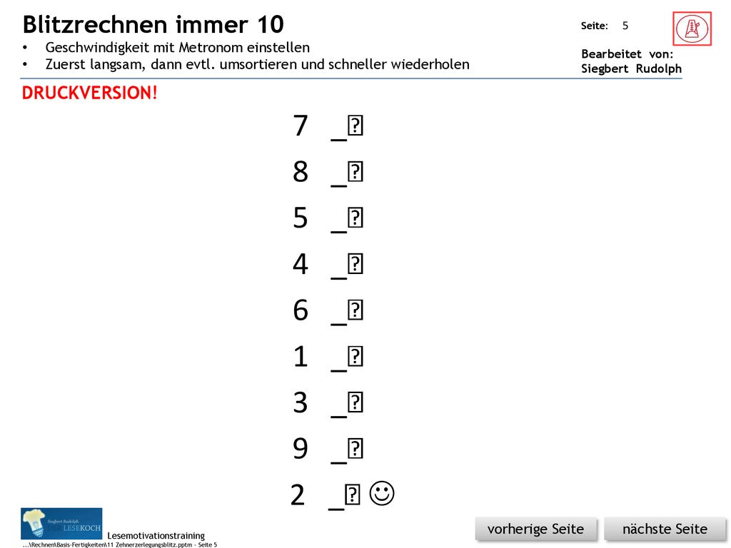 7 _ 8 _ 5 _ 4 _ 6 _ 1 _ 3 _ 9 _ 2 _ J Blitzrechnen immer 10