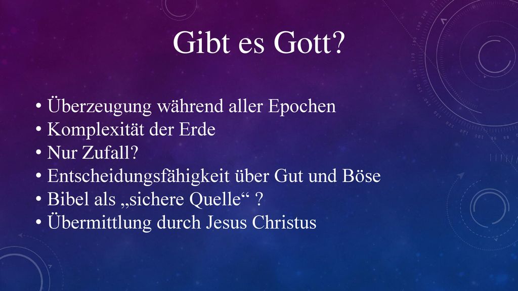 Gibt es Gott Überzeugung während aller Epochen Komplexität der Erde