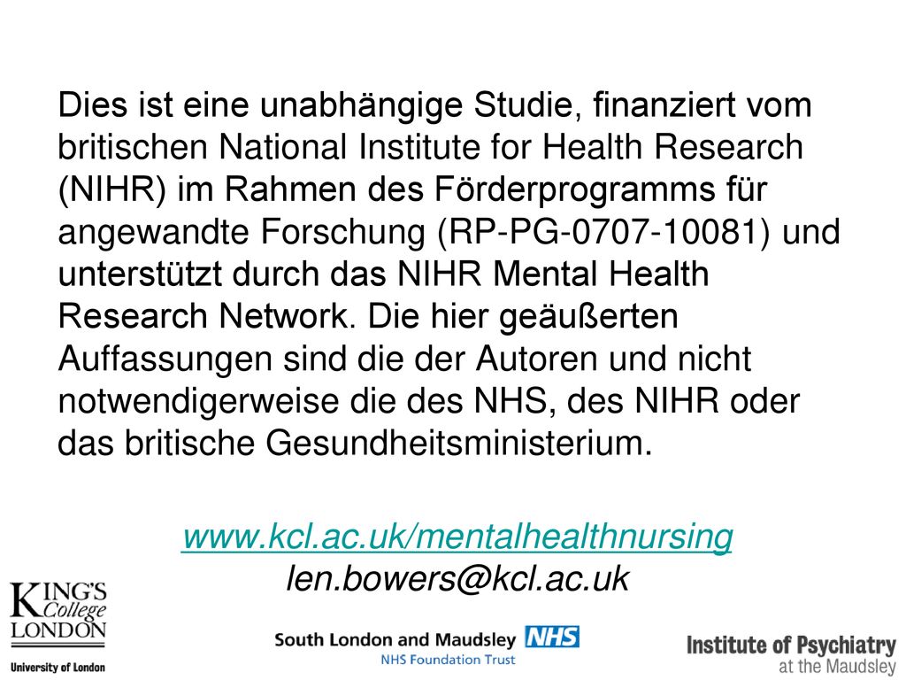 Dies ist eine unabhängige Studie, finanziert vom britischen National Institute for Health Research (NIHR) im Rahmen des Förderprogramms für angewandte Forschung (RP-PG ) und unterstützt durch das NIHR Mental Health Research Network.