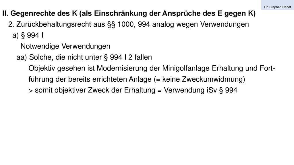II. Gegenrechte des K (als Einschränkung der Ansprüche des E gegen K)
