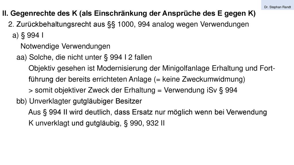 II. Gegenrechte des K (als Einschränkung der Ansprüche des E gegen K)