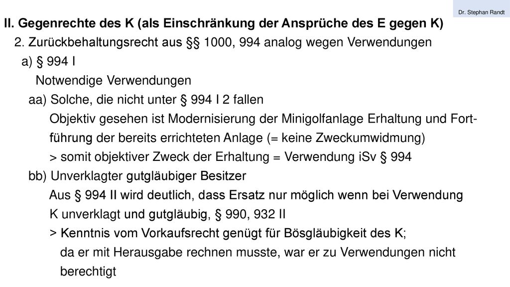 II. Gegenrechte des K (als Einschränkung der Ansprüche des E gegen K)