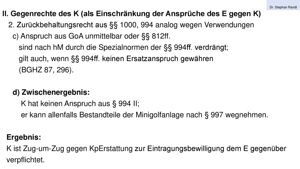 II. Gegenrechte des K (als Einschränkung der Ansprüche des E gegen K)