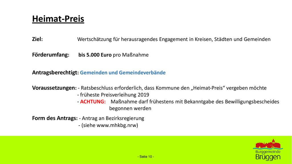 Heimat-Preis Ziel: Wertschätzung für herausragendes Engagement in Kreisen, Städten und Gemeinden.