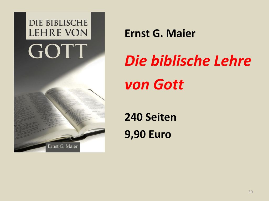 Ernst G. Maier Die biblische Lehre von Gott 240 Seiten 9,90 Euro