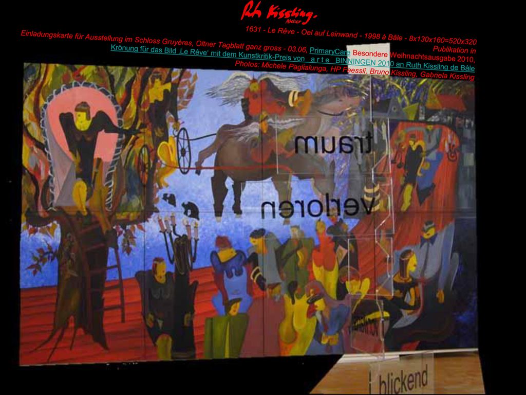 Le Rêve - Oel auf Leinwand à Bâle - 8x130x160=520x320