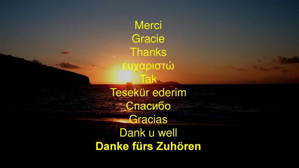 Merci Gracie Thanks ευχαριστώ Tak Tesekür ederim Cпаcибо Gracias Dank u well Danke fürs Zuhören