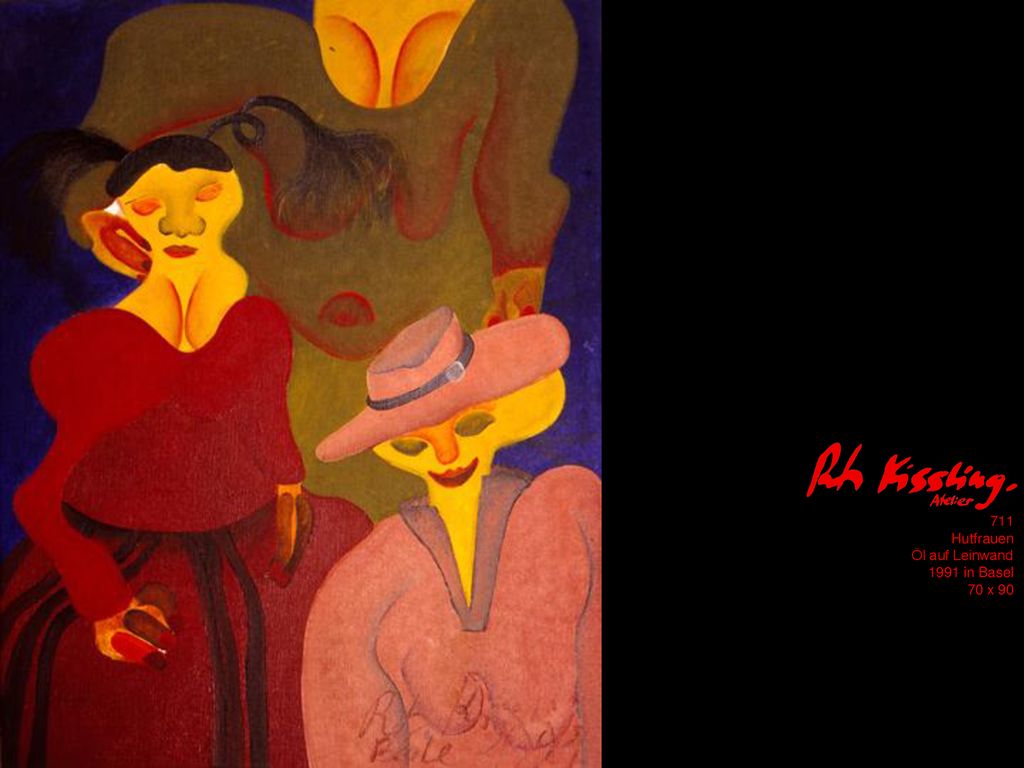 711 Hutfrauen Öl auf Leinwand 1991 in Basel 70 x 90
