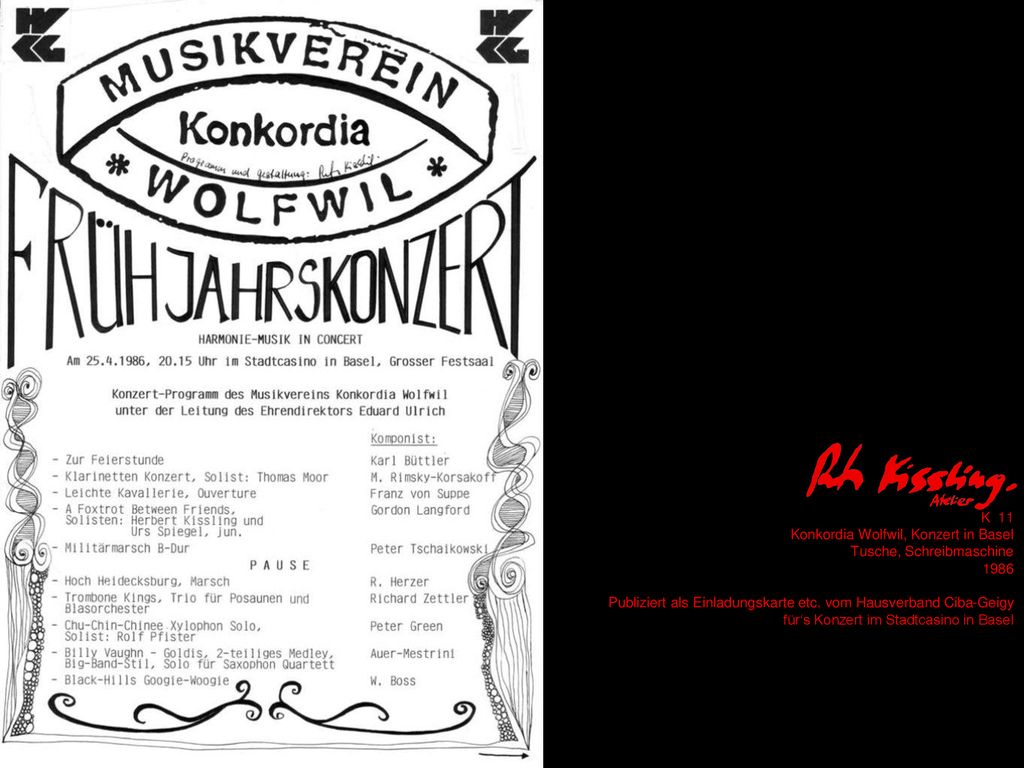 K 11 Konkordia Wolfwil, Konzert in Basel. Tusche, Schreibmaschine Publiziert als Einladungskarte etc. vom Hausverband Ciba-Geigy.