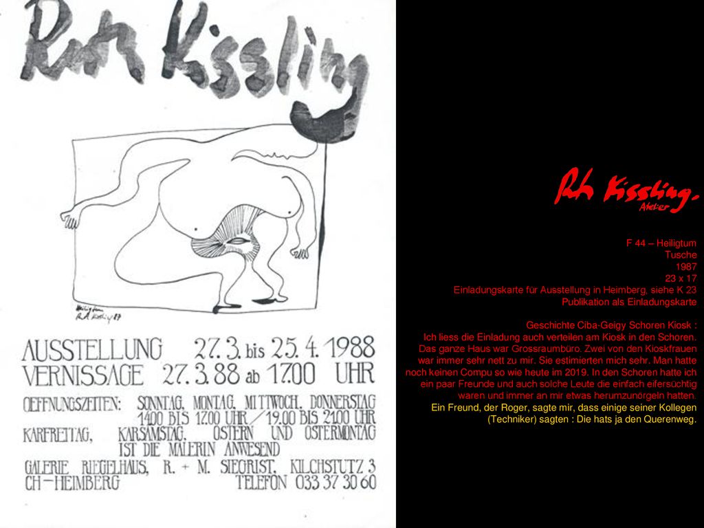 F 44 – Heiligtum Tusche x 17. Einladungskarte für Ausstellung in Heimberg, siehe K 23.