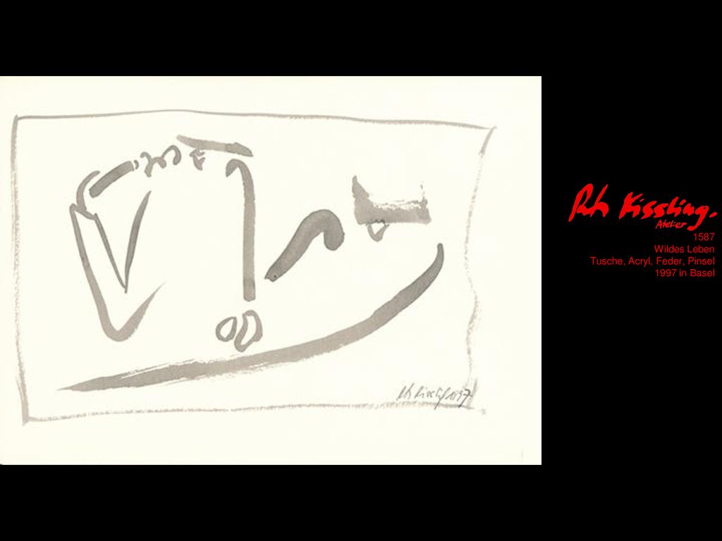 1587 Wildes Leben Tusche, Acryl, Feder, Pinsel 1997 in Basel
