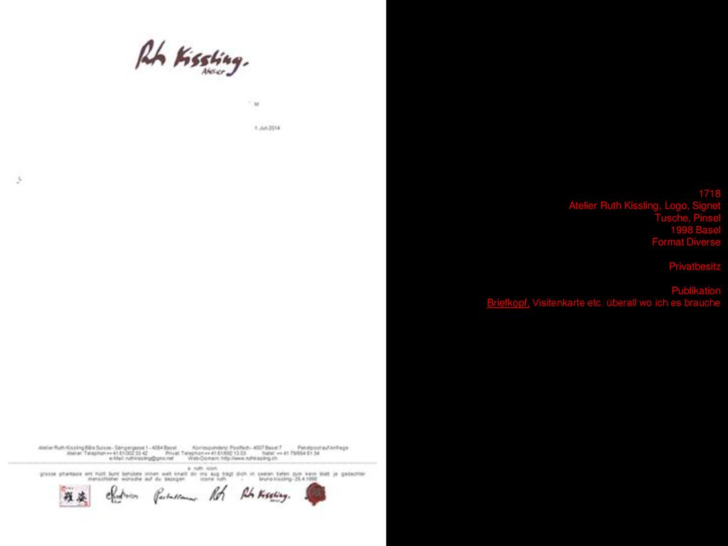1718 Atelier Ruth Kissling, Logo, Signet. Tusche, Pinsel Basel. Format Diverse. Privatbesitz.