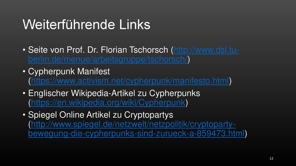 Weiterführende Links Seite von Prof. Dr. Florian Tschorsch (  berlin.de/menue/arbeitsgruppe/tschorsch/)