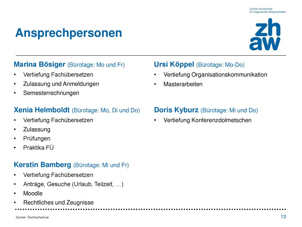Ansprechpersonen Marina Bösiger (Bürotage: Mo und Fr)