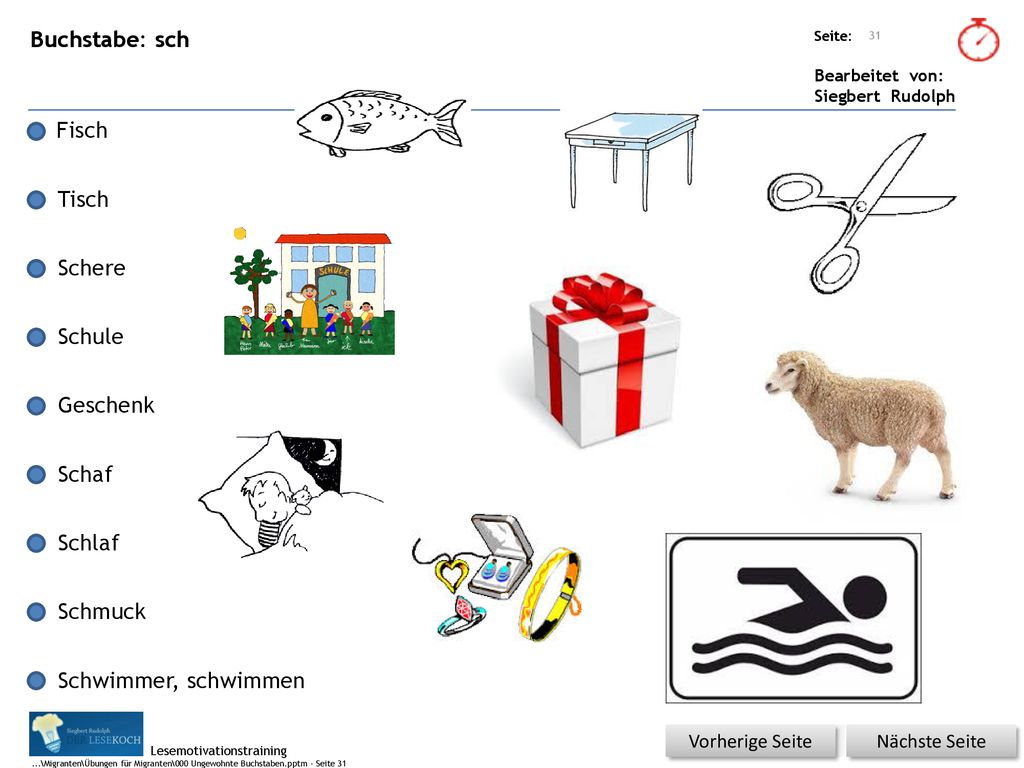 Buchstabe: sch Fisch Tisch Schere Schule Geschenk Schaf Schlaf Schmuck