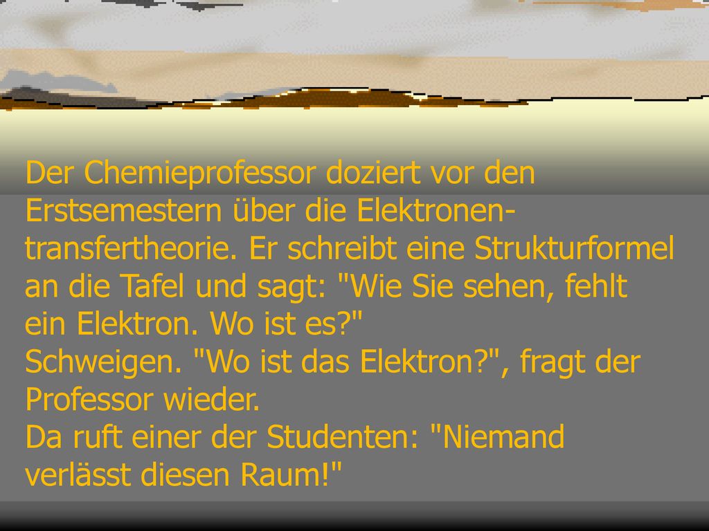 Der Chemieprofessor doziert vor den Erstsemestern über die Elektronen-transfertheorie.