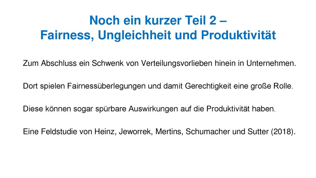 Noch ein kurzer Teil 2 – Fairness, Ungleichheit und Produktivität