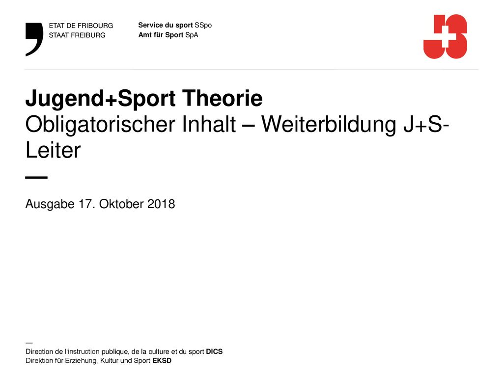 Jugend+Sport Theorie Obligatorischer Inhalt – Weiterbildung J+S-Leiter —
