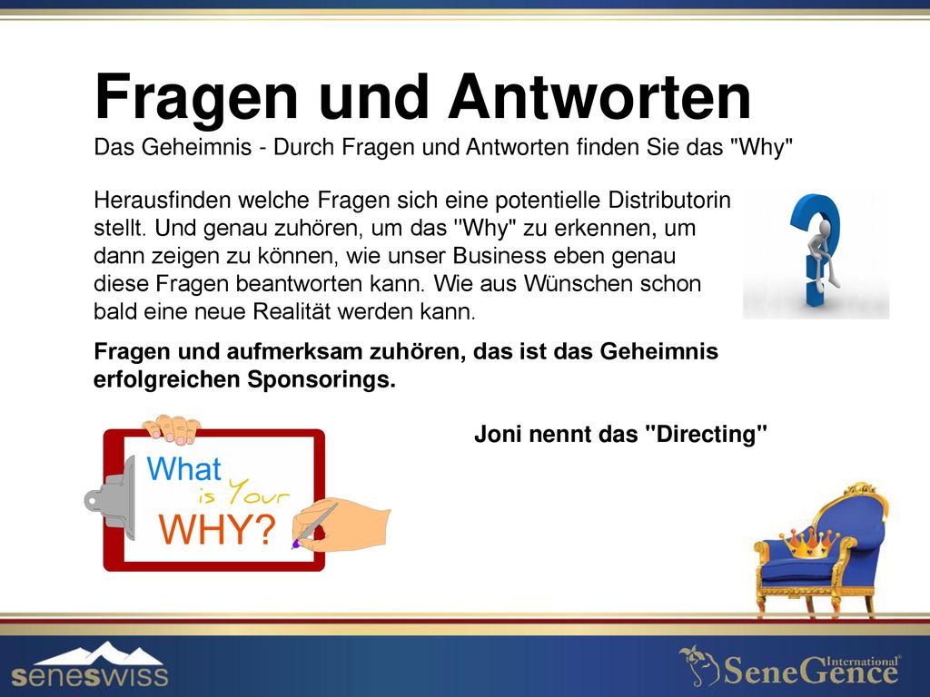 Fragen und Antworten Das Geheimnis - Durch Fragen und Antworten finden Sie das Why