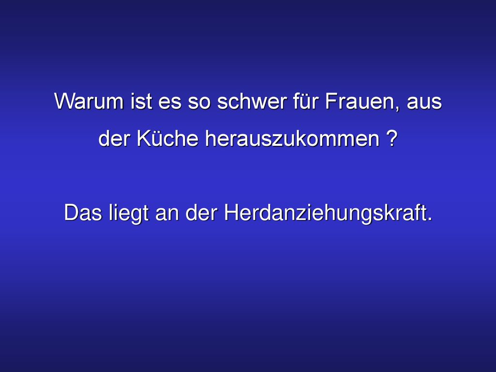 Warum ist es so schwer für Frauen, aus der Küche herauszukommen