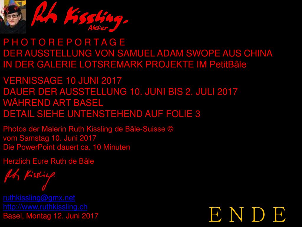 P H O T O R E P O R T A G E DER AUSSTELLUNG VON SAMUEL ADAM SWOPE AUS CHINA. IN DER GALERIE LOTSREMARK PROJEKTE IM PetitBâle.
